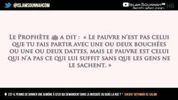 Est-il permis de donner une aumône à ceux qui demandent dans la mosquée ?  Sheikh Outhman As-Salimi
