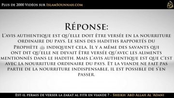 Est-il permis de verser la zakat al fitr en viande ? – Sheikh Abd Allah Al Adani