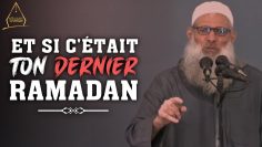 Et si cétait ton dernier Ramadan… | Chaykh Raslan