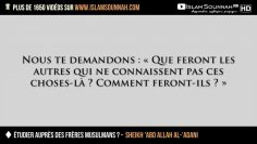 Etudier auprès des Frères Musulmans ? – Sheikh Abd Allah Al-Adani