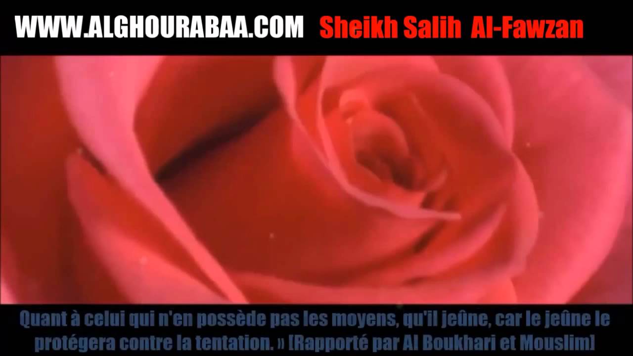 Exhortation au mariage – Sheikh Al Fawzan