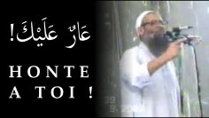 HONTE À TOI ! – Chaykh Raslan