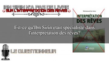 ibn Sirin na pas de livres sur linterprétation des rêves – Sheikh Al Fawzan