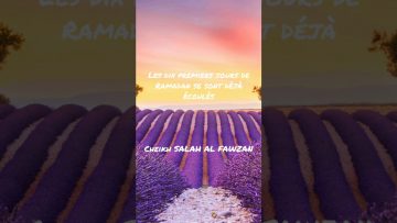 Les dix premiers jours de Ramadan se sont déjà écoulés