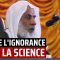 DE LIGNORANCE À LA SCIENCE – Shaykh Ibn l-Utheymîne