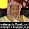 Le Tawhid. Cheikh Salah Al Fawzan.