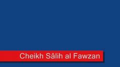 Lire la bible ou lévangile -Cheih Sâlih al Fawzan-