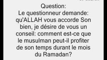 Profiter de son temps durant le mois de Ramadan  -Cheikh Abderrazzaq al badr-