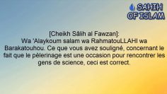 La rencontre avec les gens de science -Dialogue entre Cheikh Fawzan et Cheikh Abderrazzaq al Badr-