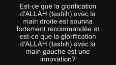 utiliser la main gauche pour faire la glorification dALLAH -Cheikh ibn Bâz-