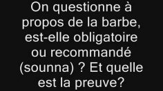 La barbe est-elle recommandée ou obligatoire?