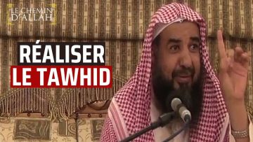 Réaliser le Tawhid | Cheikh Rouhayli