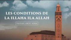 Dialecte Marocain | Les Conditions de La illaha ila Allah