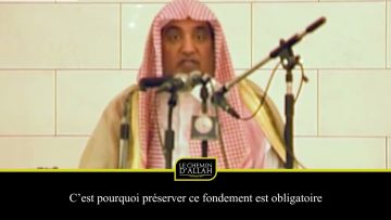 LIMPACT DU TAWHID SUR TA VIE Ô MUSULMAN !! – Shaykh Sâlih Àli Shaykh