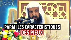 Parmi les Caractéristiques des Pieux – Shaykh Rouhayli