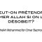 Peut on prétendre aimer Allah si on lui désobéit?Cheikh Mohammed ibn omar Bazmoul