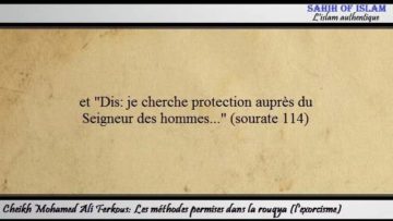 Les méthodes permises dans la rouqya (lexorcisme) – Cheikh Mohamed Ali Ferkous