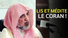 LIS ET MÉDITE LE CORAN ! – Shaykh Sâlih Âli Shaykh