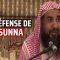 La Défense de la Sunna | Cheikh Rouhayli