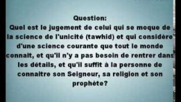 Limportance de la science du tawhid -Cheikh Sâlih al Fawzan-