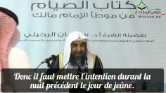 Est-ce chaque jour de jeûne de Ramadan requiert une intention ? Cheikh Soulayman Rouhayli