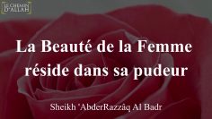 LA BEAUTÉ DE LA FEMME RÉSIDE DANS SA PUDEUR