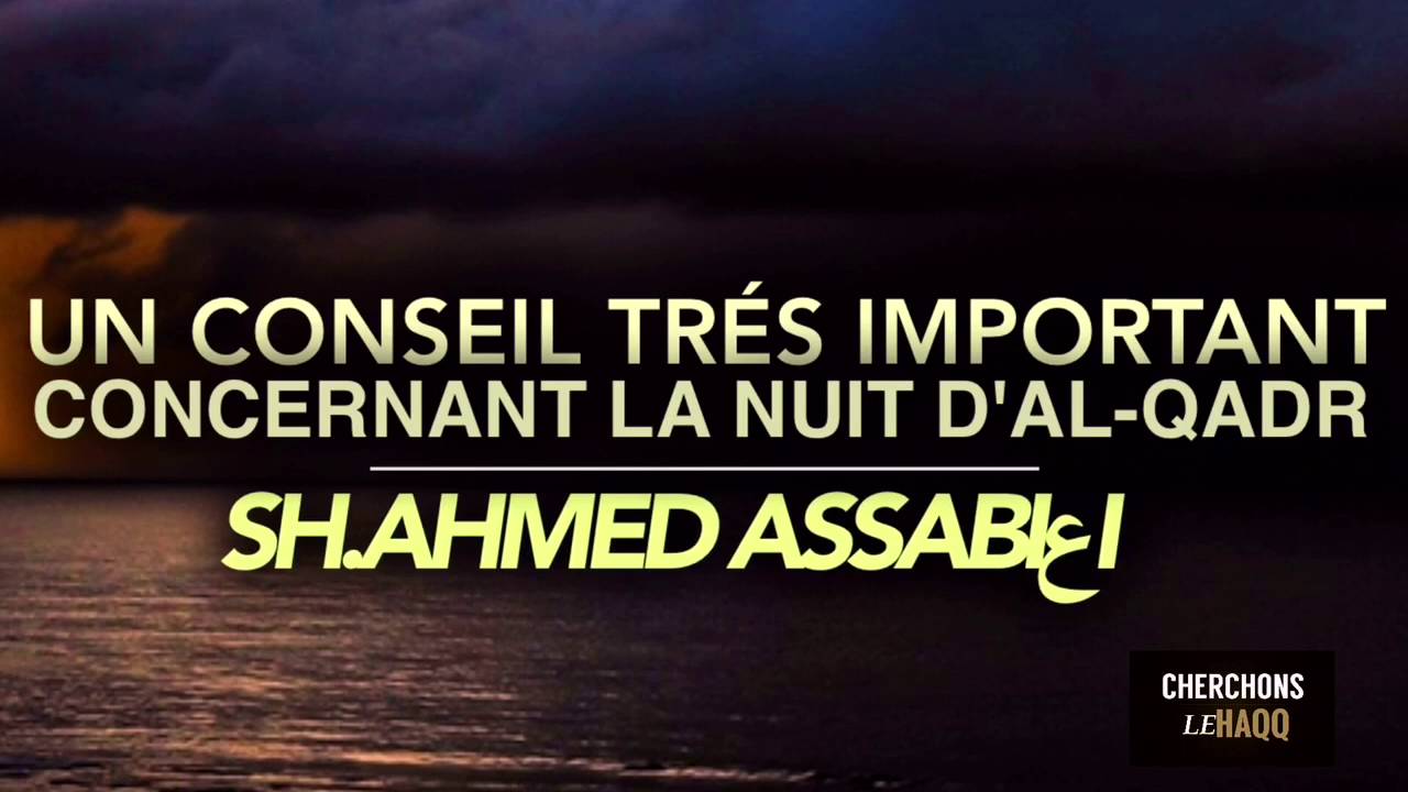 IMPORTANT CONCERNANT LA NUIT DALQADR