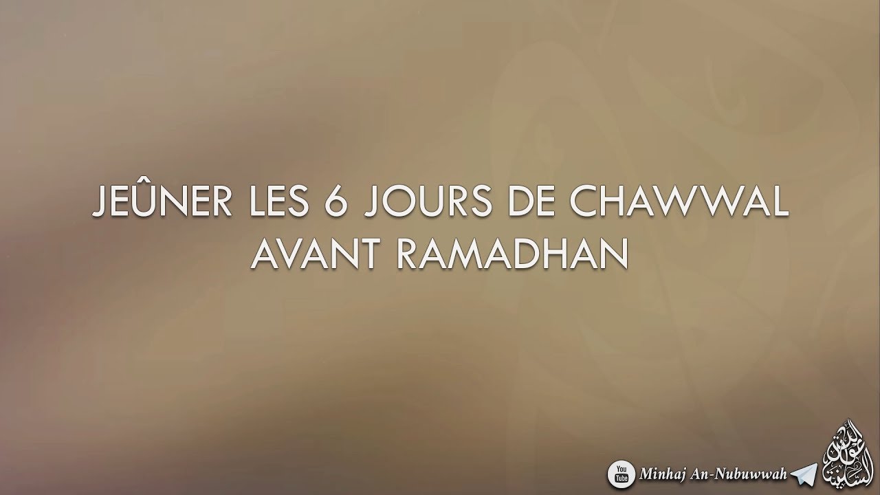 Jeûner les 6 jours de Chawwal avant de rattraper les jours de Ramadhan