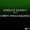 Jusquà quand !? (N°8) Cheikh Ahmad Bazmoul