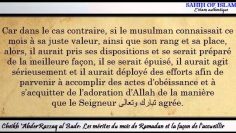 [Khoutbah] Les mérites du mois de Ramadan et la façon de laccueillir -Cheikh AbderRazzaq al Badr-