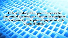 La croyance authentique sans application – Sheikh ibn Baz