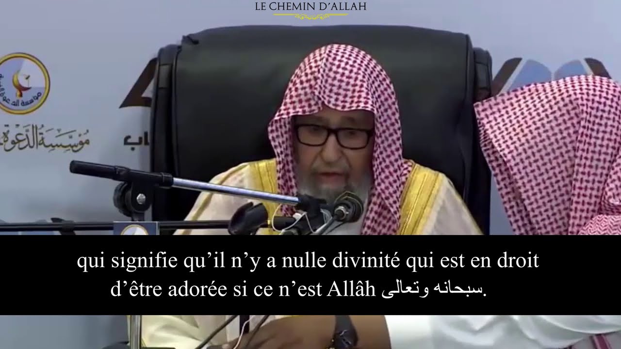 la Croyance du Tawhîd est la Fondation | Sheikh Al Fawzan