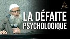 La défaite psychologique ! | Chaykh Raslan