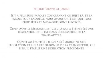 La différence entre le Prophète et le Messager – Sheikh Ubayd Al Jabiri