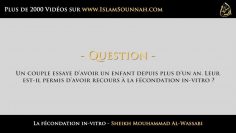 La Fécondation in-vitro – Sheikh Al-Wassabi