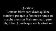 La femme peut-elle sortir sans mahram? – Cheikh Al-Utheymine