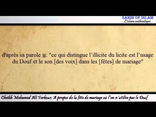 La fête de mariage où l’on n’utilise pas le Douf (tambourin) – Cheikh Mohamed Ali Ferkous