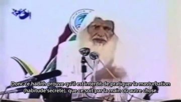 La Masturbation العادة السرية – Sheikh Salih Al Uthaymin