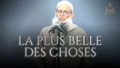 La plus belle chose qui soit | Chaykh Raslan