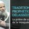 La prière de salutation de la mosquée | Chaykh Raslan