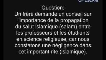 La propagation du salut islamique (salam) -Cheikh Sâlih al Fawzan-