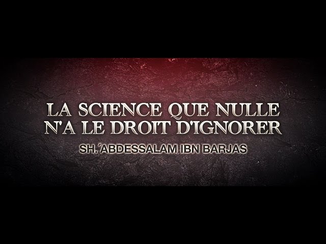 LA SCIENCE QUE NULLE NA LE DROIT DIGNORER !