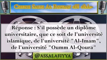 La Tazkiya est-elle obligatoire pour enseigner la religion ? – Sheikh Al Fawzan