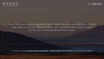 La valeur de la politesse dans la science – Sheikh Saleh bin Abdallah bin Hamad Al-Osaimi