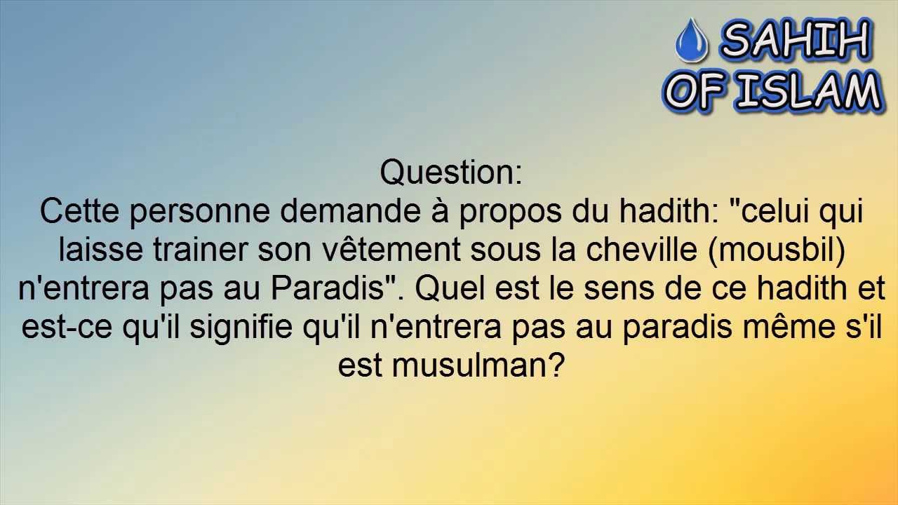 Laisser trainer le vêtement sous la cheville -Cheikh Sâlih al Fawzan-