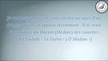 Le anashid « Ya Tayba, Ya Tayba » est un pur appel à lassociation (Ash-Shirk) – Sheikh As-Souhaymi