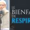 Le bienfait de respirer ! | Chaykh Raslan