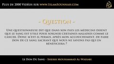 Le don du sang – Sheikh Mouhammad Al-Wassabi