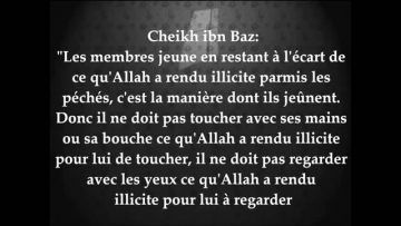 Le jeûne des membres – Sheikh Ibn Baz