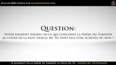 Le jugement da la prière de Tarâwîh la veille du îd – Sheikh ibn Outheimine